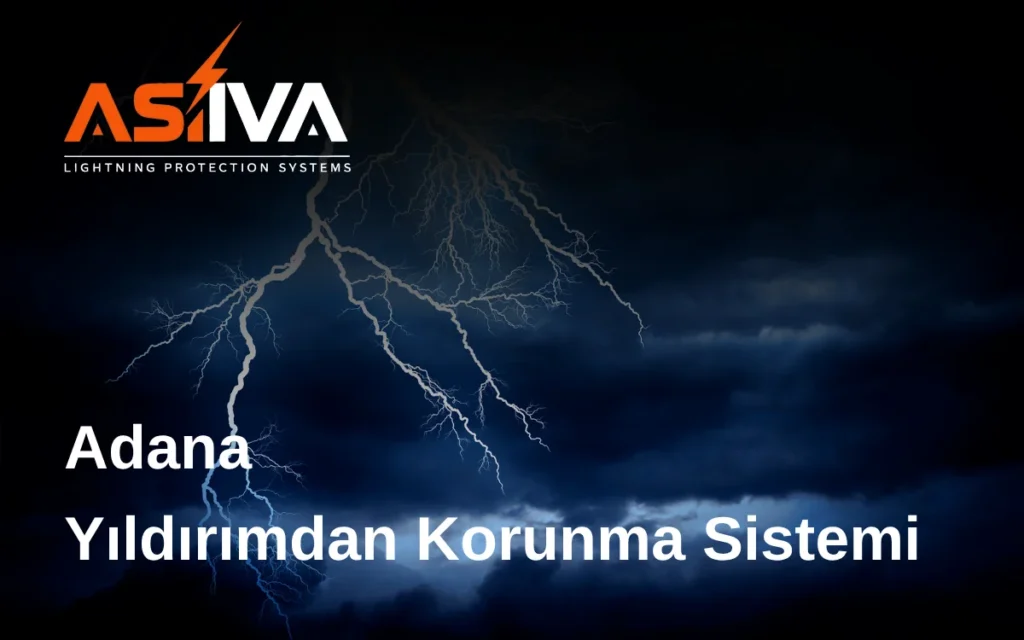 Adana Yıldırımdan Korunma Sistemi