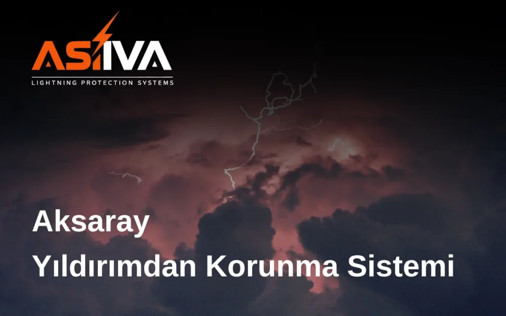 Aksaray Yıldırımdan Korunma Sistemi