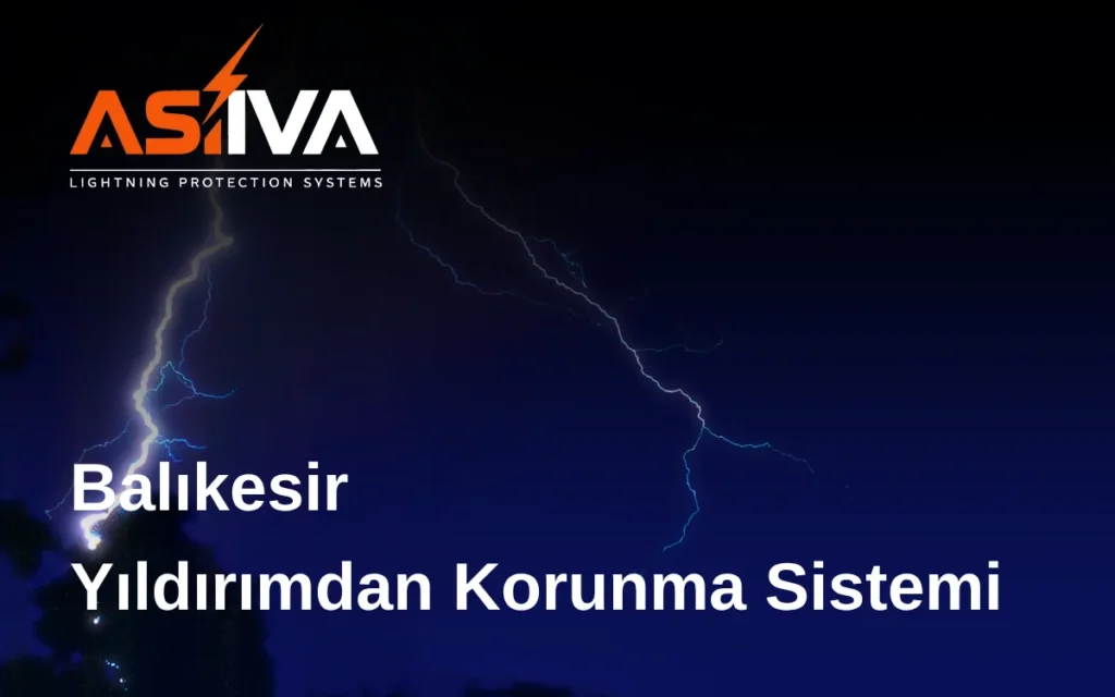Balıkesir Yıldırımdan Korunma Sistemi