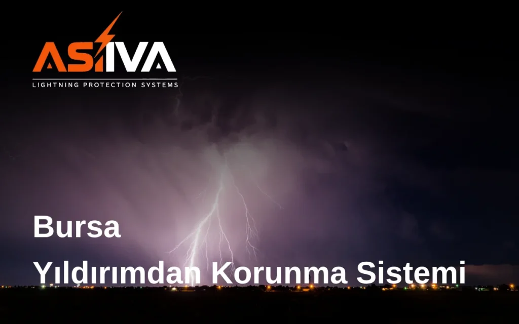 Bursa Yıldırımdan Korunma Sistemi
