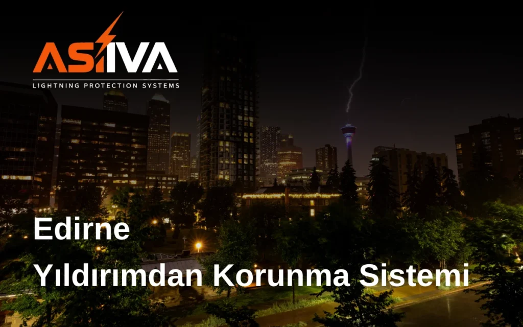 Edirne Yıldırımdan Korunma Sistemi