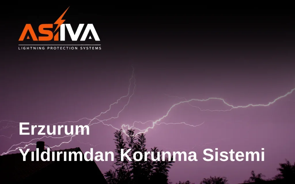 Erzurum Yıldırımdan Korunma Sistemi