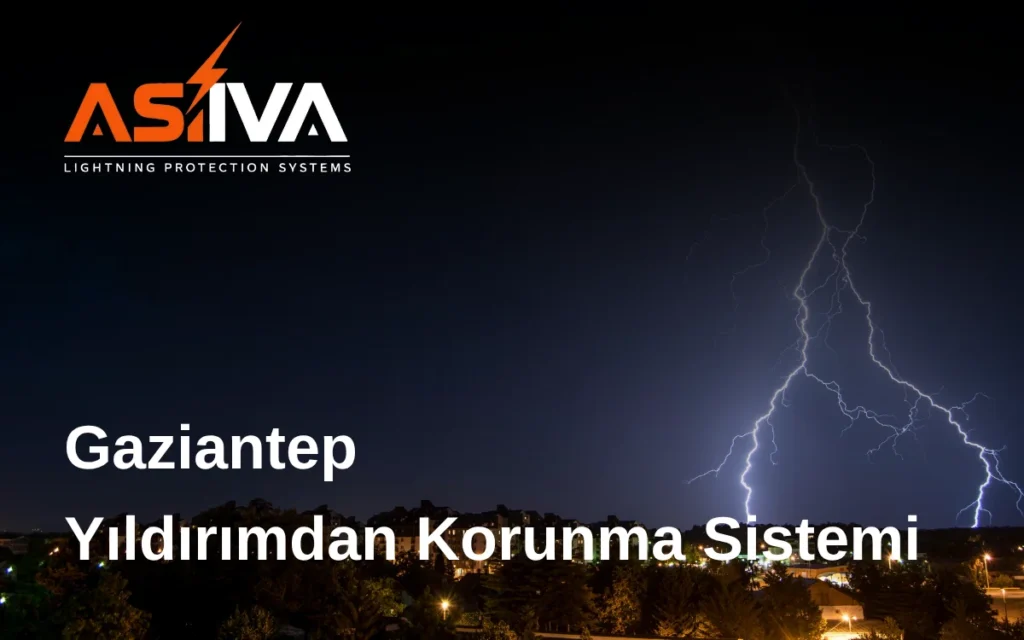 Gaziantep Yıldırımdan Korunma Sistemi