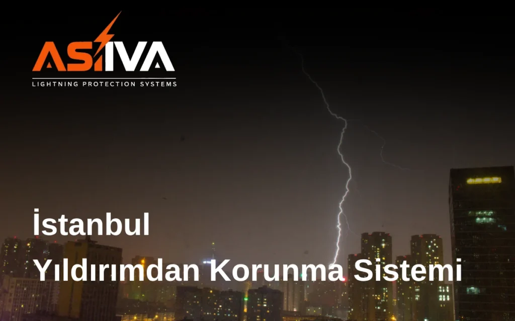 İstanbul Yıldırımdan Korunma Sistemi