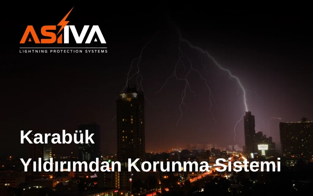 Karabük Yıldırımdan Korunma Sistemi