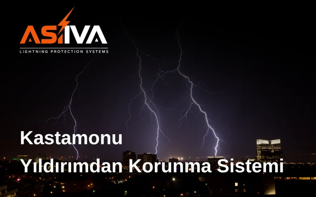 Kastamonu Yıldırımdan Korunma Sistemi
