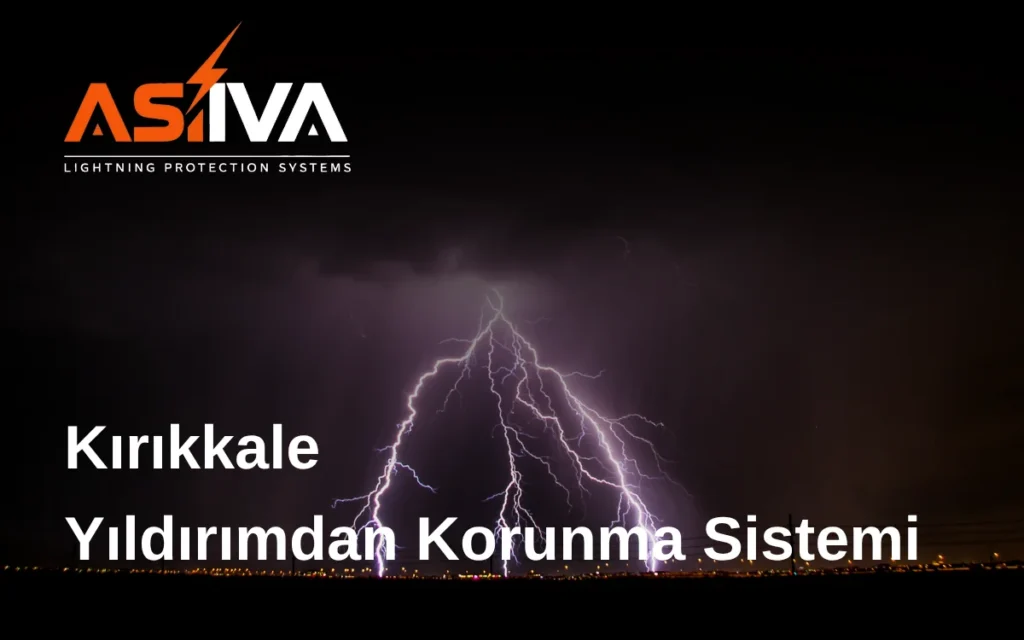 Kırıkkale Yıldırımdan Korunma Sistemi