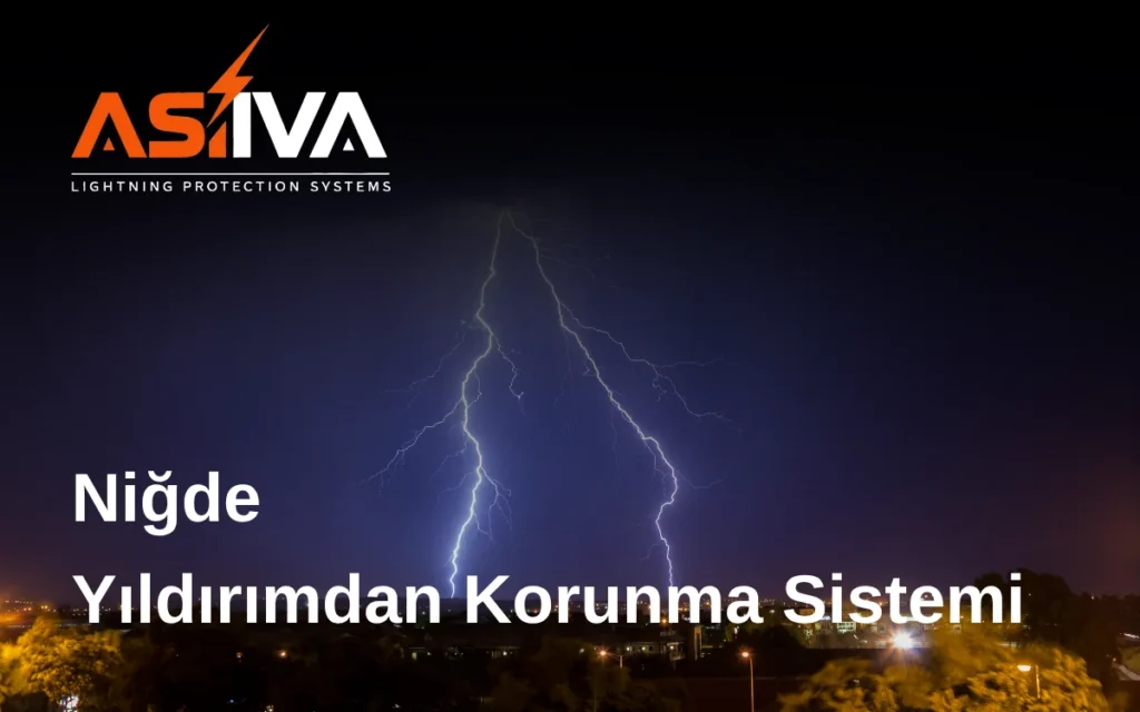 Niğde Yıldırımdan Korunma Sistemi