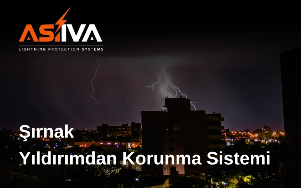 Şırnak Yıldırımdan Korunma Sistemi