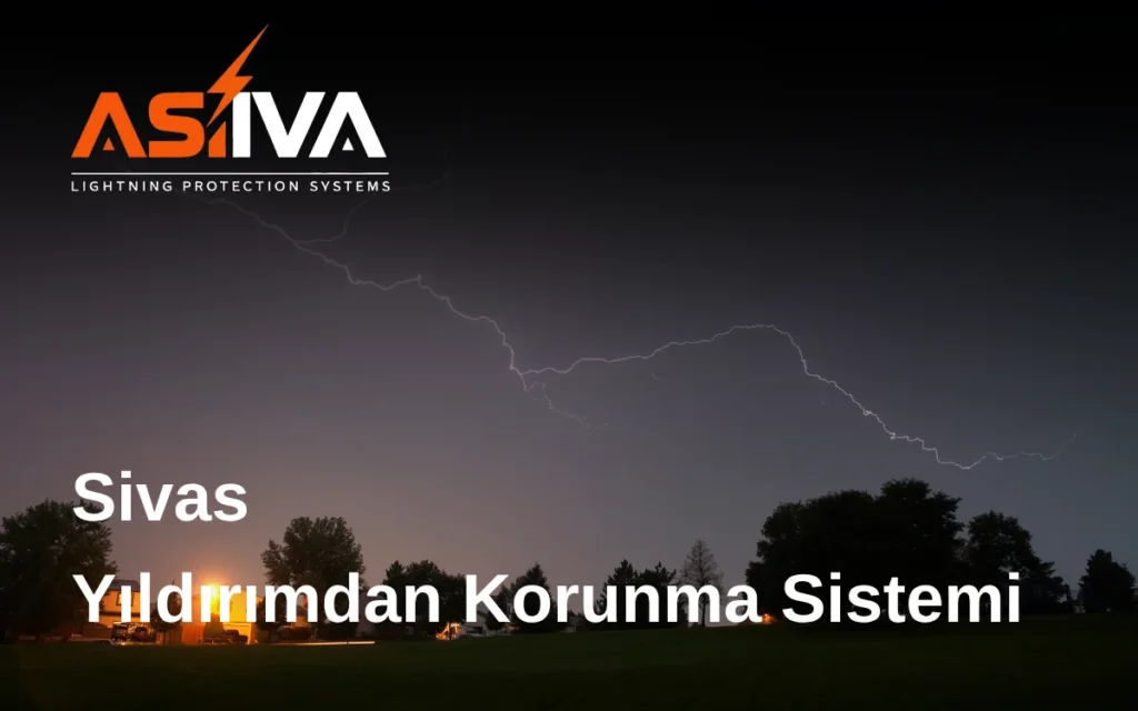 Sivas Yıldırımdan Korunma Sistemi