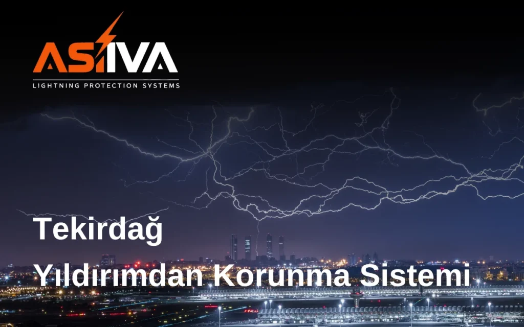Tekirdağ Yıldırımdan Korunma Sistemi