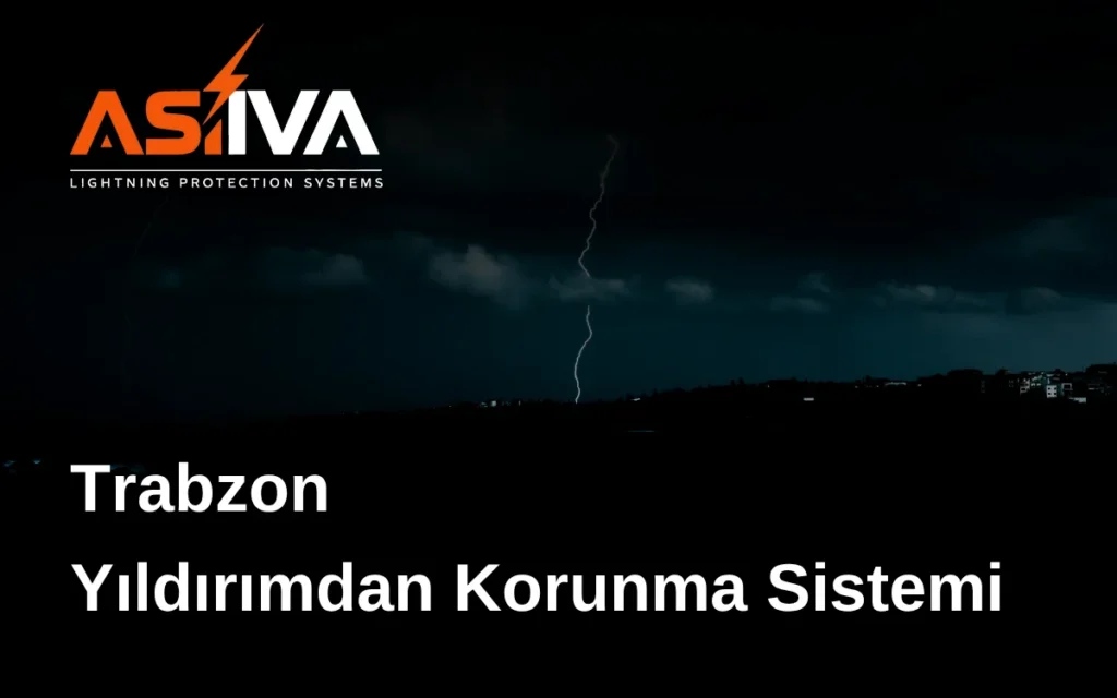 Trabzon Yıldırımdan Korunma Sistemi