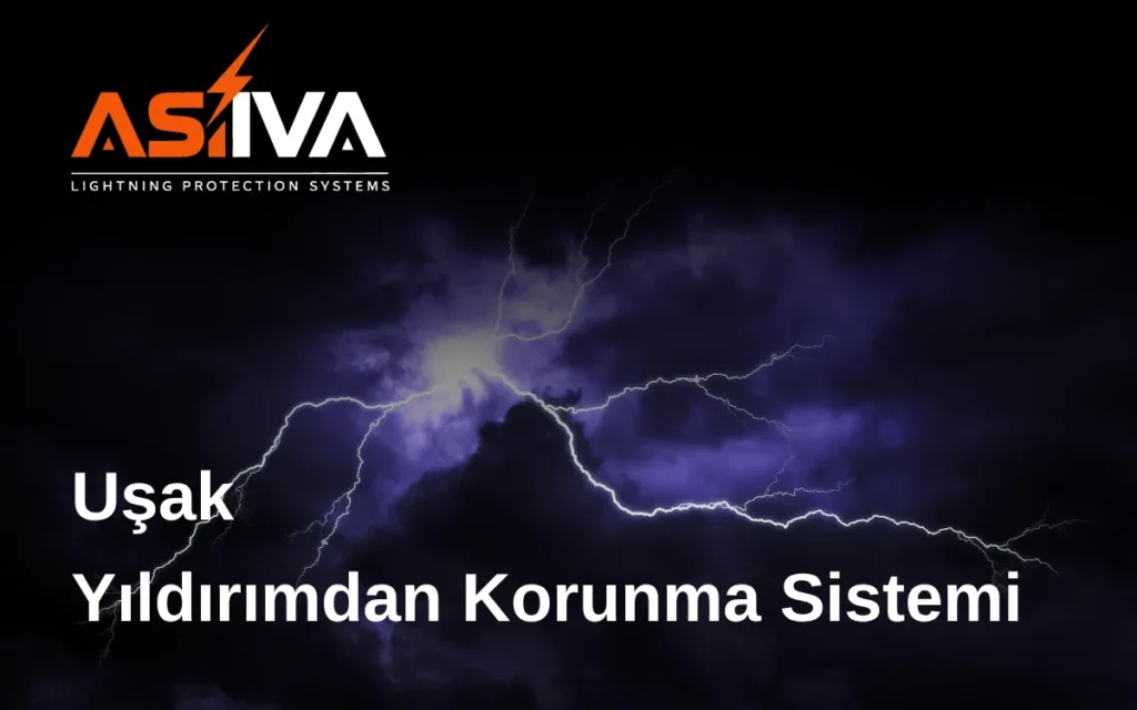 Uşak Yıldırımdan Korunma Sistemi