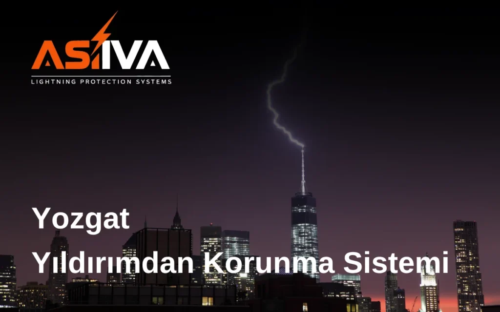 Yozgat Yıldırımdan Korunma Sistemi
